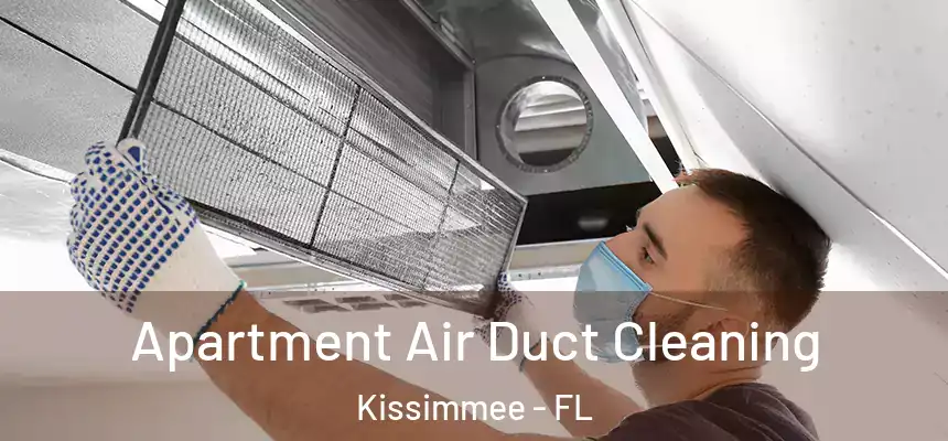 Apartment Air Duct Cleaning Kissimmee - FL